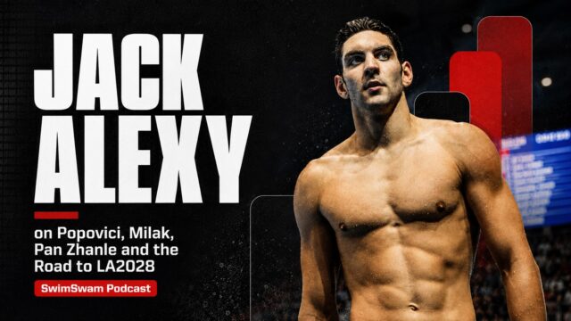 Jack Alexy on Popovici, Milak, Pan Zhanle and the Road to LA2028